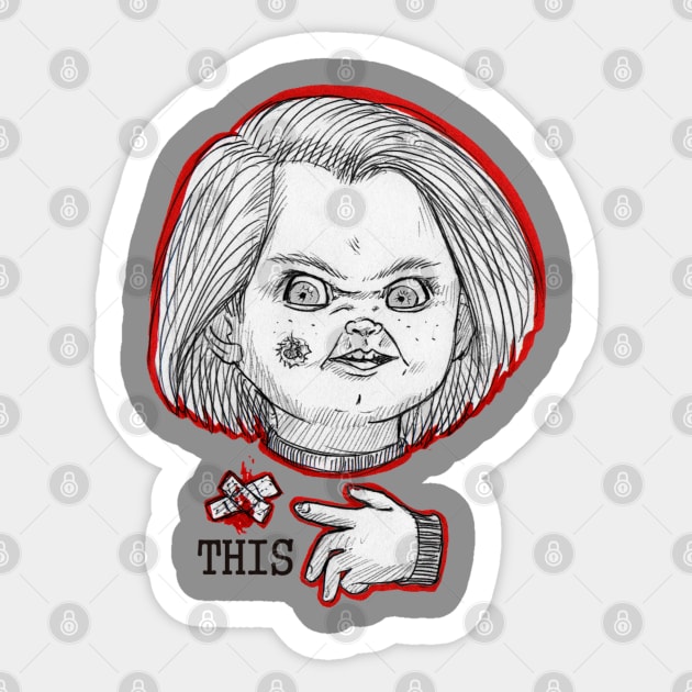 CHUCKY THIS Sticker by EYESofCORAL